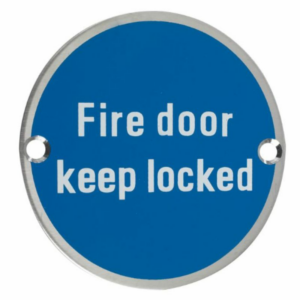 ZSS10SS 76mm Fire Door Keep Locked Sign Stainless Steel