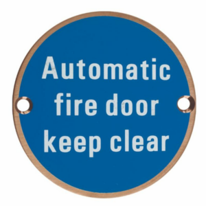 ZSS12PVDBZ 76mm Automatic Fire Door Keep Clear Sign PVD Bronze