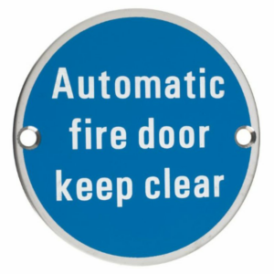 ZSS12PS 76mm Automatic Fire Door Keep Clear Sign Polished Stainless